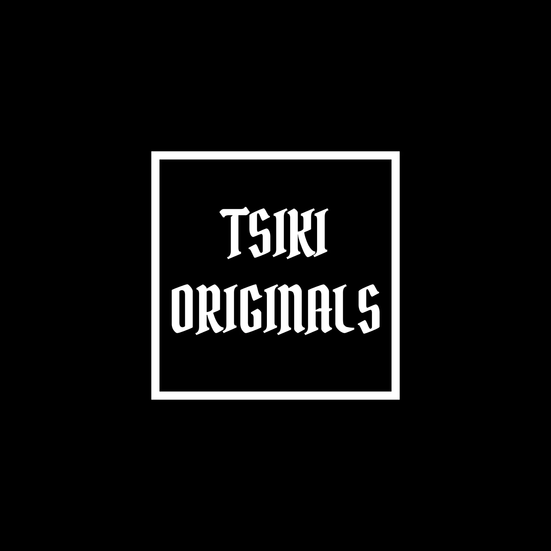 TSIKI ORIGINALS